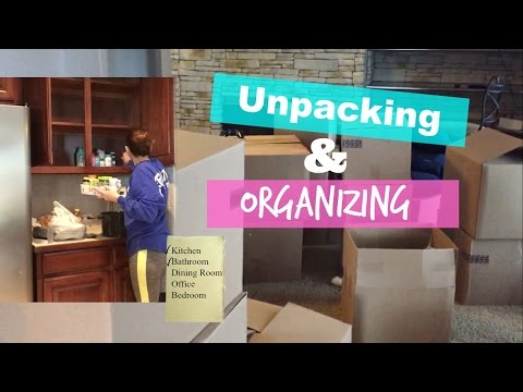 UNPACKING &amp; ORGANZING | NEW HOUSE