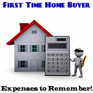 First Time Home Buyer Expenses