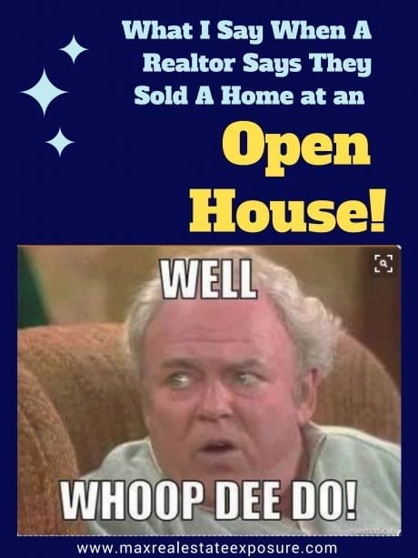 Do Open Houses Work