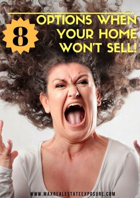 My house is not best sale selling what can i do