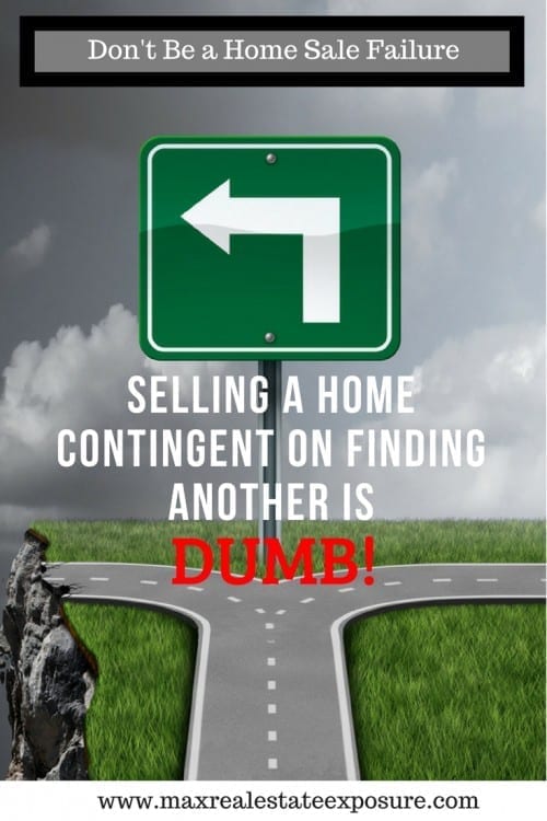 Selling A Home Contingent on Finding Another