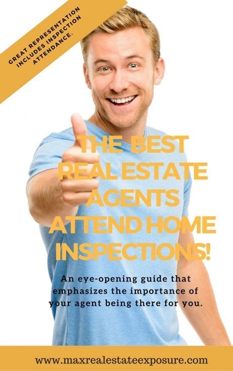 The best real estate agents attend home inspections!